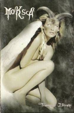 Moksa : Transisi Birahi